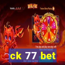 ck 77 bet